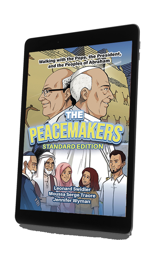 The Peacemakers Standard Edition: Walking with the Pope, the President, and the Peoples of Abraham