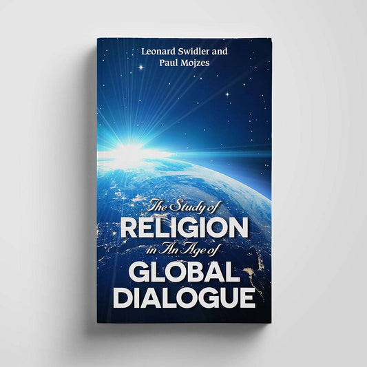 The Study of Religion in an Age of Global Dialogue