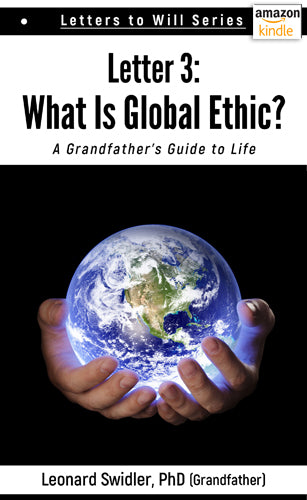 Letter 3: What is Global Ethic? (Letters to Will)